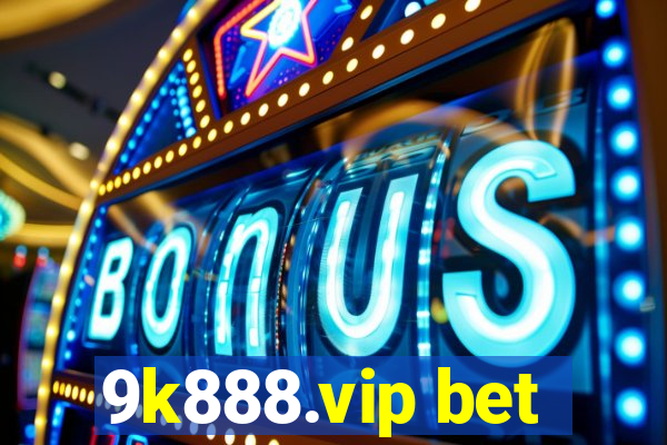 9k888.vip bet